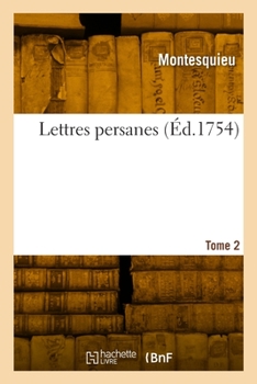 Paperback Lettres Persanes. Tome 2 [French] Book