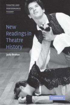 Hardcover New Readings in Theatre History Book