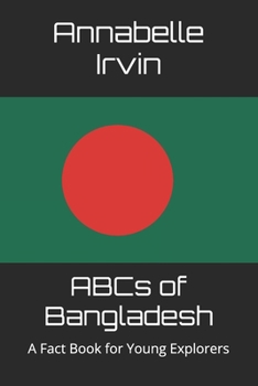 Paperback ABCs of Bangladesh: A Fact Book for Young Explorers Book