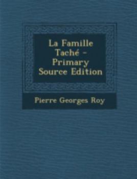 Paperback La Famille Taché [French] Book