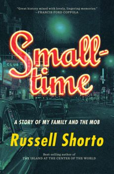 Hardcover Smalltime: A Story of My Family and the Mob Book
