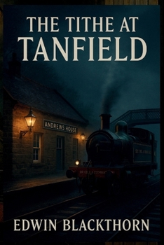 Paperback The Tithe at Tanfield Book