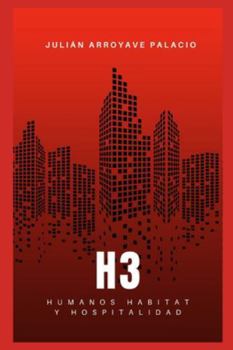 Paperback H3: Humanos Habitat y Hospitalidad [Spanish] Book