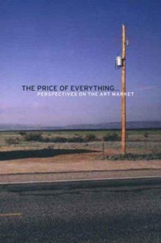 Paperback The Price of Everything: Perspectives on the Art Market Book