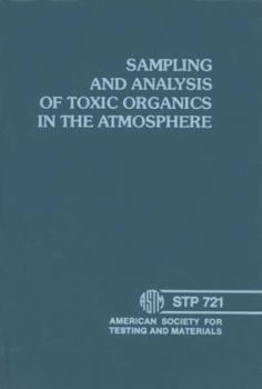 Hardcover Sampling and Analysis of Toxic Organics In Book