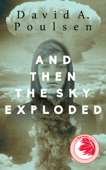 Paperback And Then the Sky Exploded Book