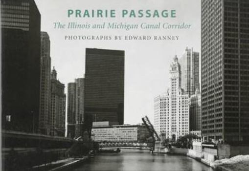 Paperback Prairie Passage: The Illinois & Michigan Canal Corridor Book