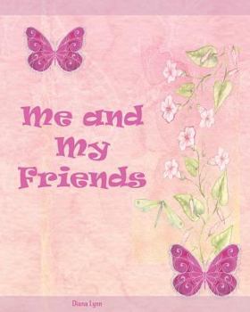 Paperback Me & My Friends - Butterflies: A School Memory Book