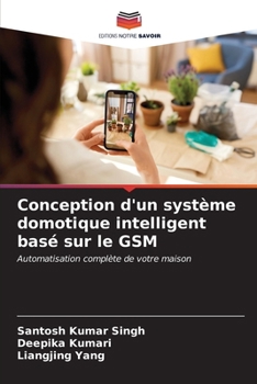 Paperback Conception d'un système domotique intelligent basé sur le GSM [French] Book