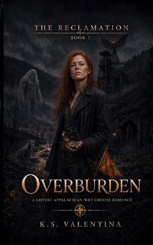 Overburden (The Reclamation)