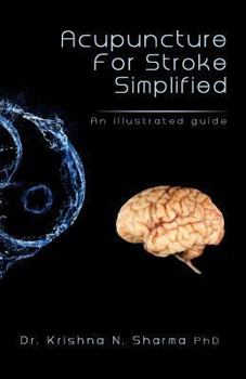Paperback Acupuncture for Stroke Simplified: An Illustrated Guide Book