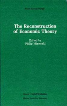 Reconstruction of Economic Theory (Recent Economic Thought)
