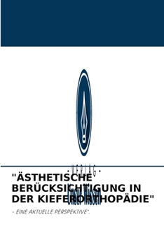 Paperback "Ästhetische Berücksichtigung in Der Kieferorthopädie" [German] Book