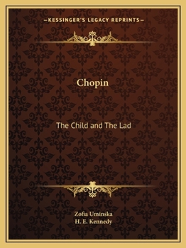 Paperback Chopin: The Child and The Lad Book