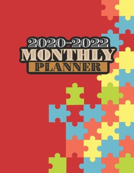 Paperback 2020-2022 Monthly Planner: Autism Awareness Design: 36-Month Calendar 3 Year Monthly Planner + Holiday Reminder Book