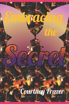 Paperback Embracing the Secret Book