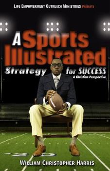 Paperback A Sports Illustrated Strategy for Success: A Christian Perspective Book