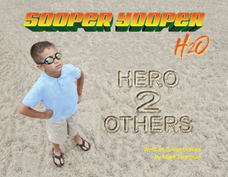 Hardcover Sooper Yooper: Hero 2 Others Book