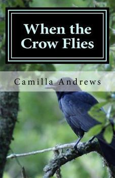 Paperback When the Crow Flies Book