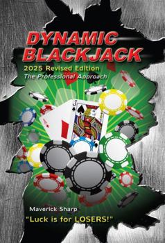Paperback Dynamic Blackjack: The Professional Approach Book