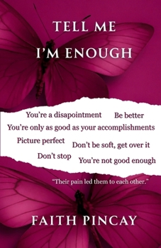 Paperback Tell Me i'm Enough Book