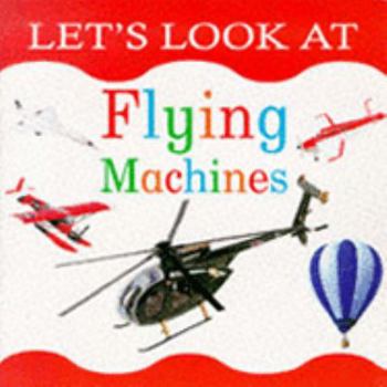 Paperback Lets Look Flying Machines Book
