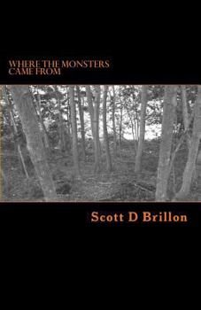 Paperback Where the Monsters Came From Book