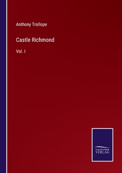 Paperback Castle Richmond: Vol. I Book
