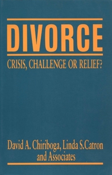 Paperback Divorce: Crisis, Challenge, or Relief? Book