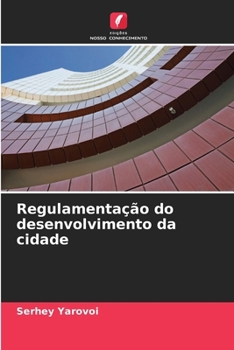 Paperback Regulamentação do desenvolvimento da cidade [Portuguese] Book