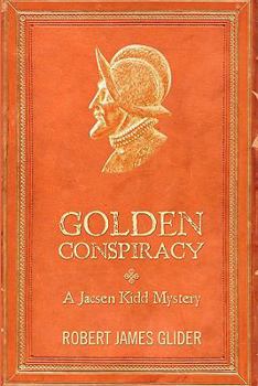 Paperback Golden Conspiracy: A Jacsen Kidd Mystery Book