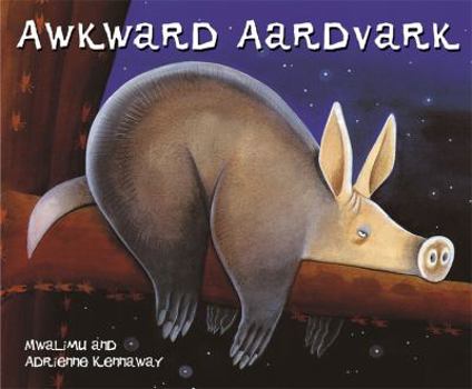 Hardcover Awkward aardvark Book