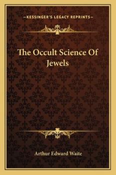 The Occult Science Of Jewels