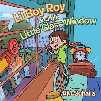 Paperback Lil Boy Roy and His Little Glass Window Book