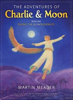 Paperback The Adventures of Charlie & Moon Book