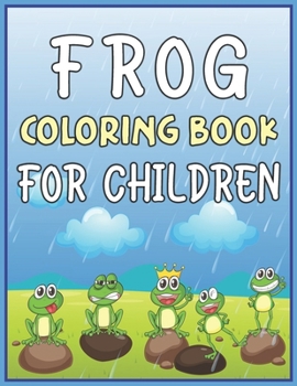 Paperback Frog Coloring Book for Children: 40 Frog Pattern Coloring Pages - Delightful & Decorative Collection! Book