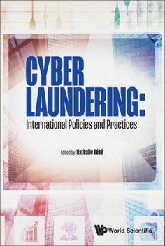 Hardcover Cyber Laundering: International Policies and Practices Book