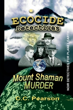 Paperback ECOCIDE DETECTIVES Mount Shaman Murder Book