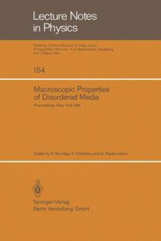 Paperback Macroscopic Properties of Disordered Media: Proceedings of a Conference Held at the Courant Institute, June 1-3, 1981 Book