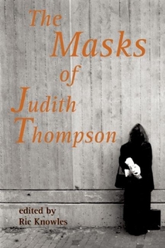 Paperback The Mask of Judith Thompson Book