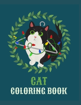 Paperback Cat Coloring Book: Cat Gifts for Toddlers, Kids 4-8, Girls 8-12 or Adult Relaxation Cute Stress Relief Animal Birthday Coloring Book Made Book