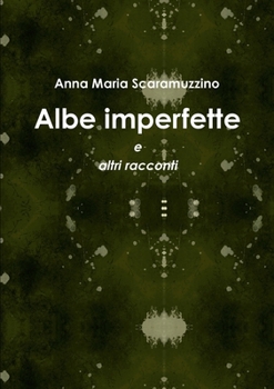 Paperback Albe imperfette [Italian] Book