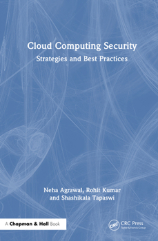 Hardcover Cloud Computing Security: Strategies and Best Practices Book