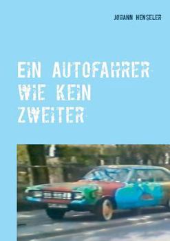 Paperback Ein Autofahrer wie kein zweiter [German] Book