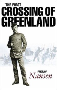 Paperback The First Crossing of Greenland Book