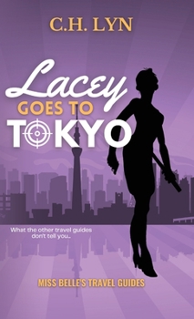 Hardcover Lacey Goes to Tokyo Book