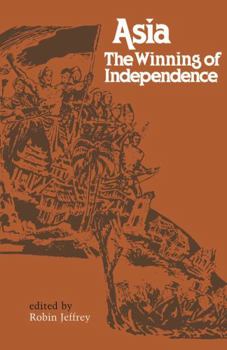 Paperback Asia: The Winning of Independence (Macmillan International College Editions) Book