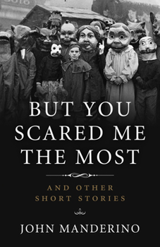 Paperback But You Scared Me the Most: And Other Short Stories Book