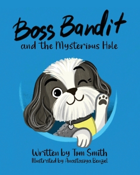 Paperback Boss Bandit and the Mysterious Hole Book