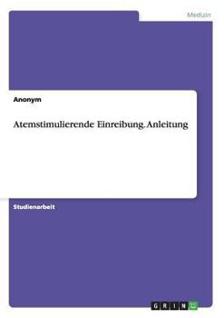 Paperback Atemstimulierende Einreibung. Anleitung [German] Book